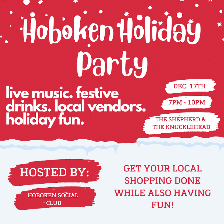 52 Things to Do in Hoboken + Jersey City This Weekend December 1619